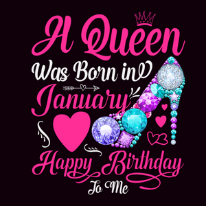 January Birthday Queen